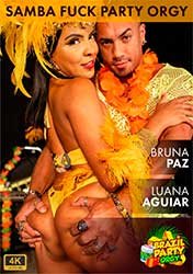 Самба Трах Вечеринка: Бруна Паз и Луана Аквиар | Samba Fuck Party: Bruna Paz And Luana Aguiar (2022) HD 720p