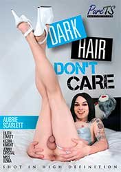 Тёмные Волосы не Волнуют | Dark Hair Don Not Care (2023) HD 720p