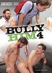 Всели Ему Страх 4 | Bully Him 4 (2024) HD 1080p