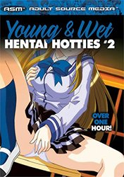 Молодые и Мокрые Хентай Красотки 2 | Young And Wet Hentai Hotties 2 (2024) HD 720p